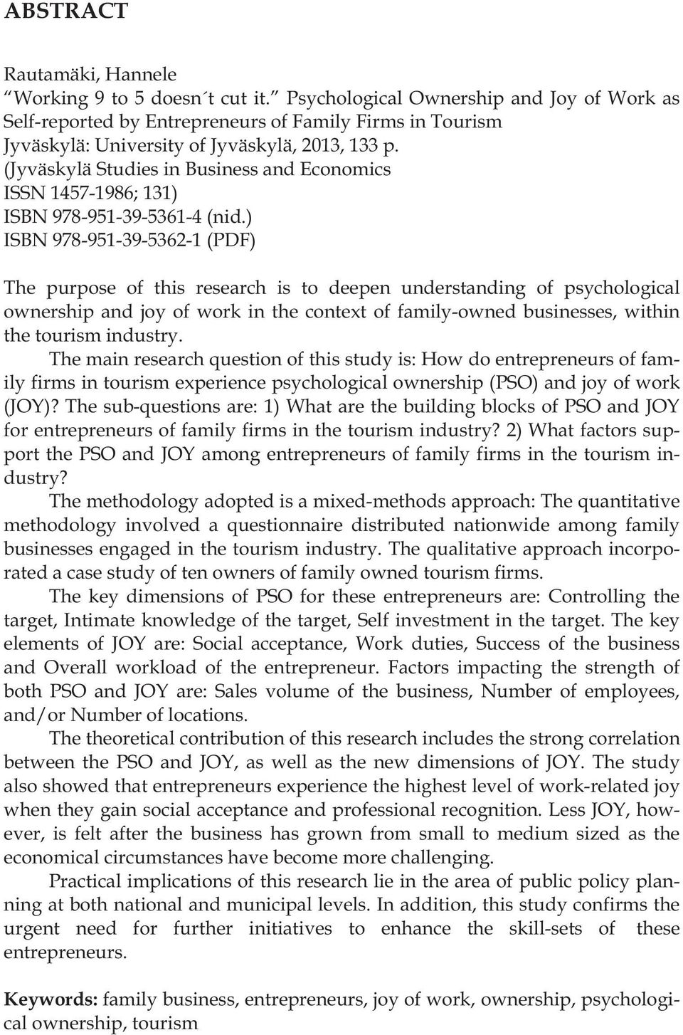 (Jyväskylä Studies in Business and Economics ISSN 1457-1986; 131) ISBN 978-951-39-5361-4 (nid.