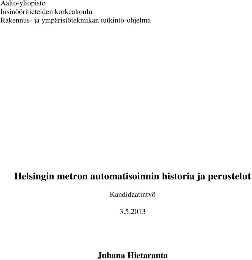 Helsingin metron automatisoinnin historia ja