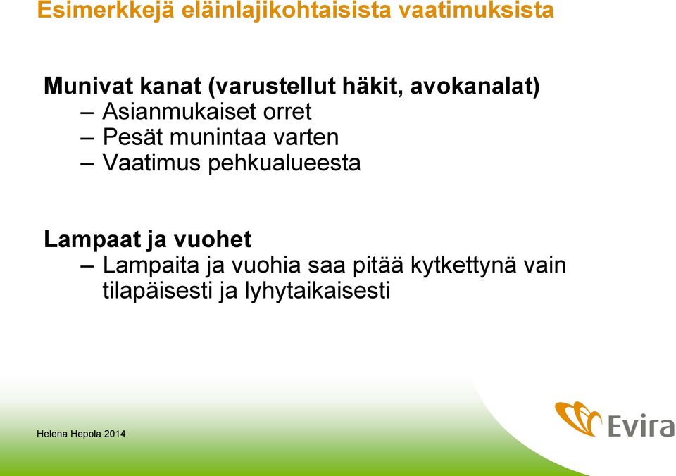 munintaa varten Vaatimus pehkualueesta Lampaat ja vuohet