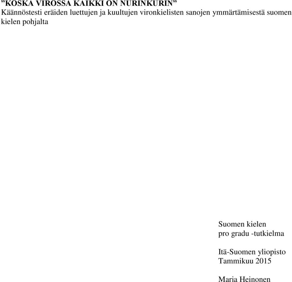 ymmärtämisestä suomen kielen pohjalta Suomen kielen pro