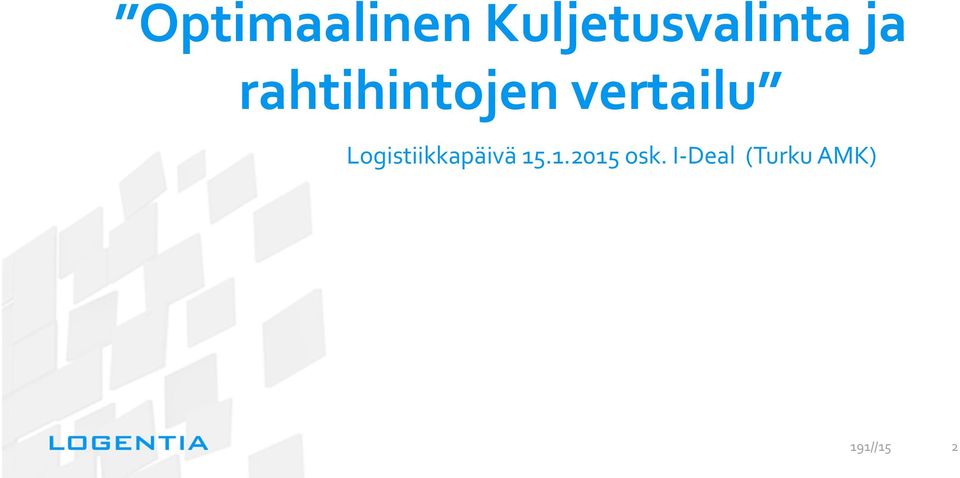 Logistiikkapäivä 15.1.2015 osk.