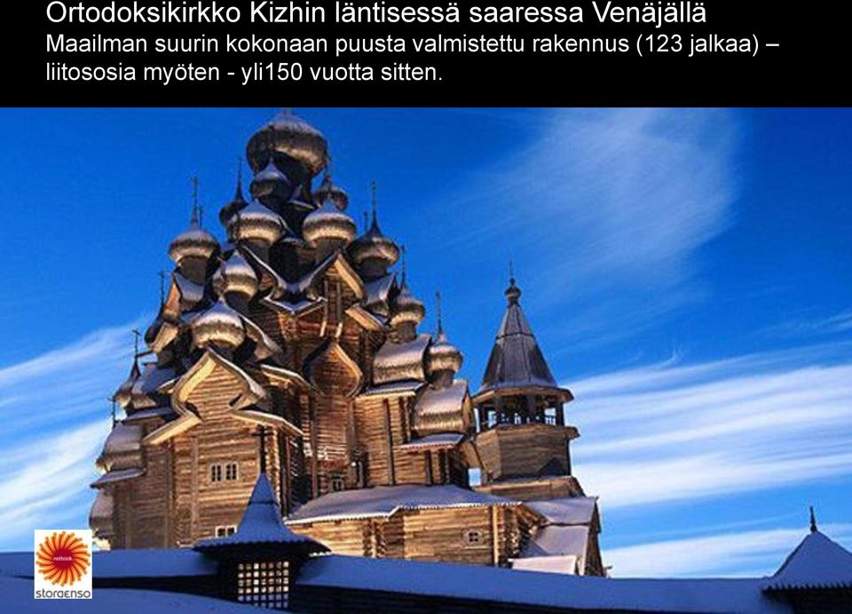 kokonaan puusta valmistettu rakennus