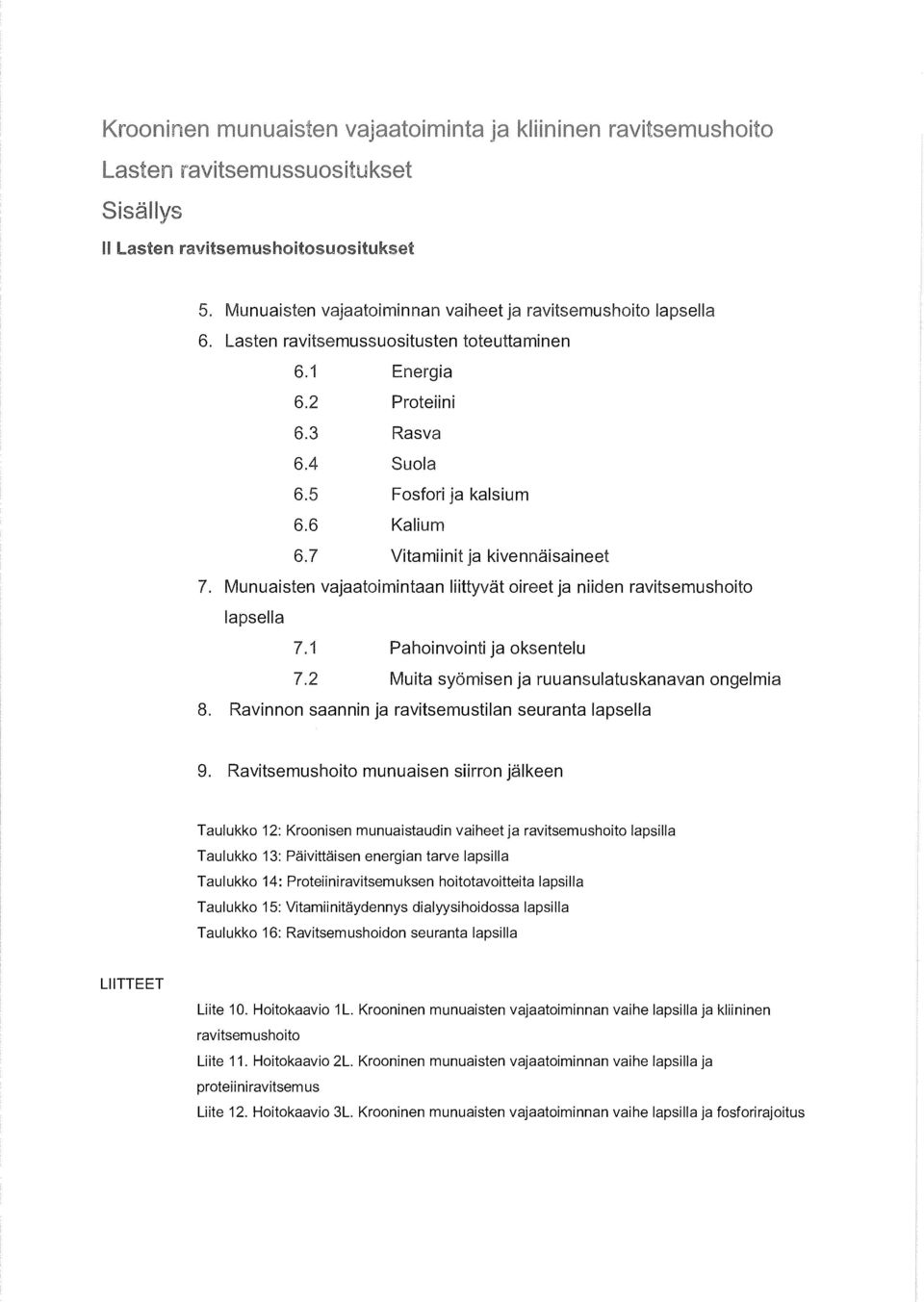 Ravin non saannin ja ravitsemustilan seuranta lapsella 9.