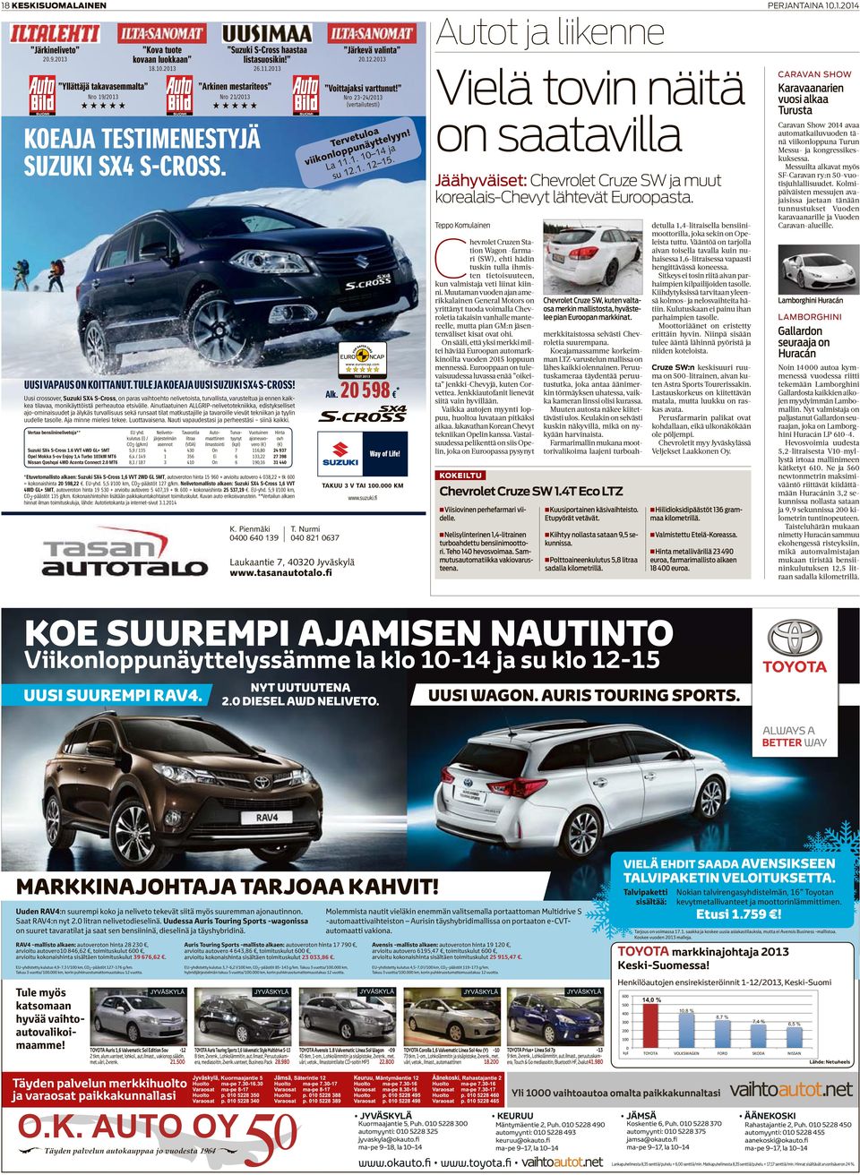 Uusi crossover, Suzuki SX4 S-Cross, on paras vaihtoehto nelivetoista, turvallista, varusteltua ja ennen kaikkea tilavaa, monikäyttöistä perheautoa etsivälle.