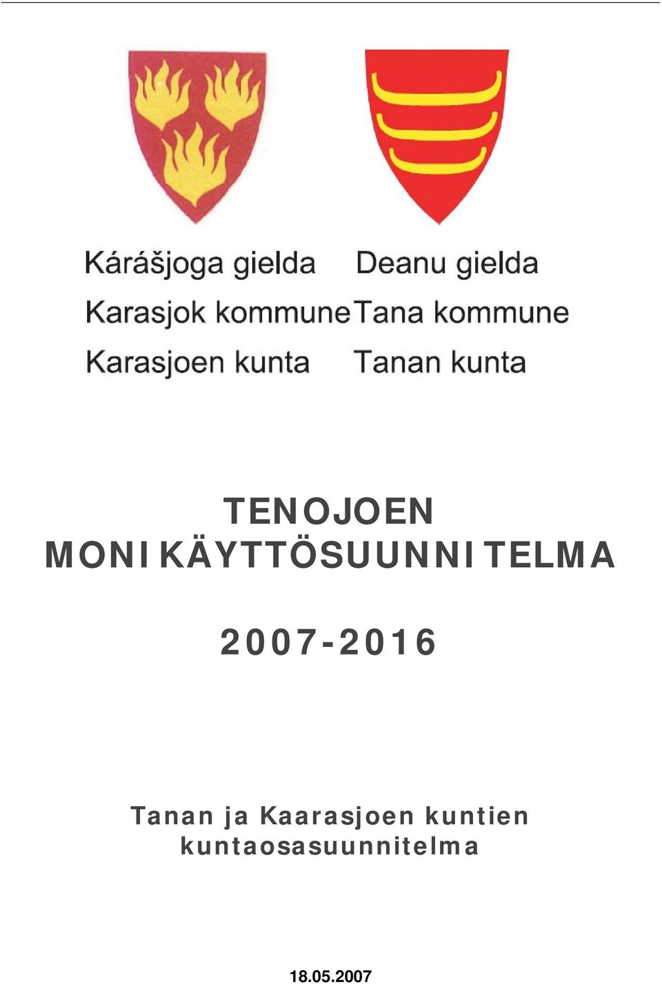 2007-2016 Tanan ja