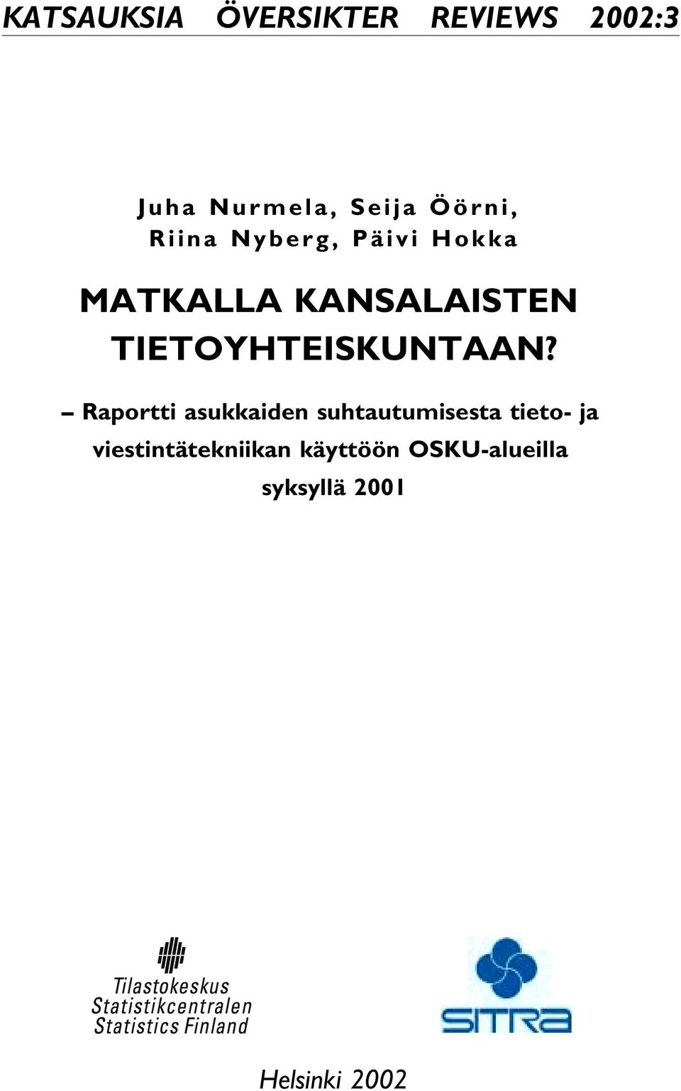 TIETOYHTEISKUNTAAN?