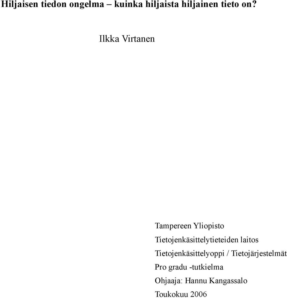 Tietojenkäsittelytieteiden laitos Tietojenkäsittelyoppi /