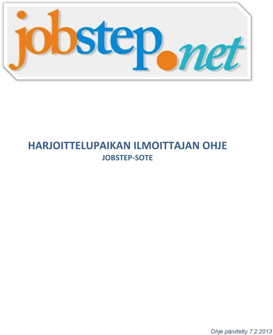 JOBSTEP-SOTE Ohje