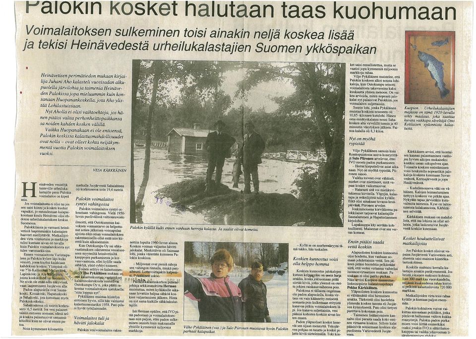 Lohilastujs aan. NytAholla e olisi vaihtoe toja, jos hä nen pitäisi valita perhonheitto aikkansa sa noiden kahden kos n välillä.