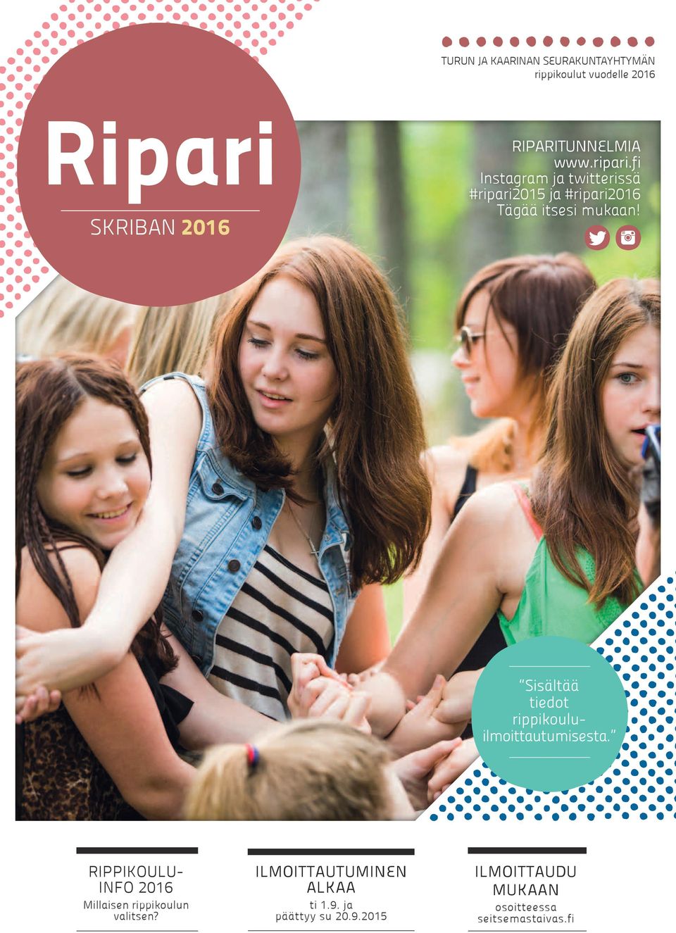 fi Instagram ja twitterissä #ripari2015 ja #ripari2016 Tägää itsesi mukaan!