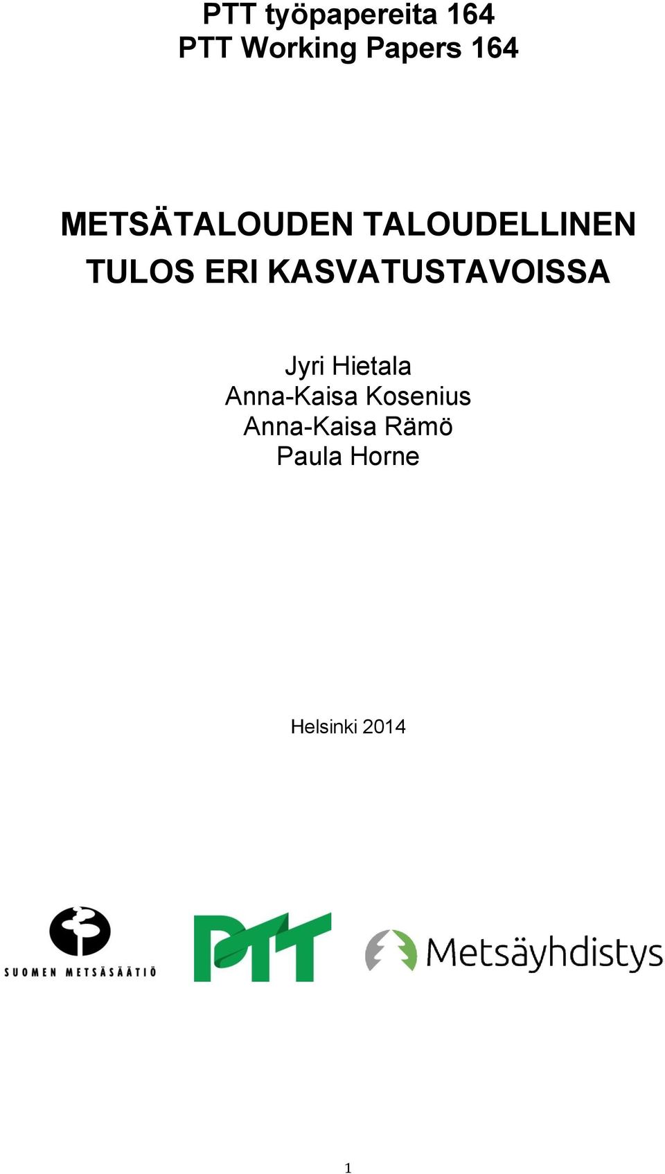 KASVATUSTAVOISSA Jyri Hietala Anna-Kaisa