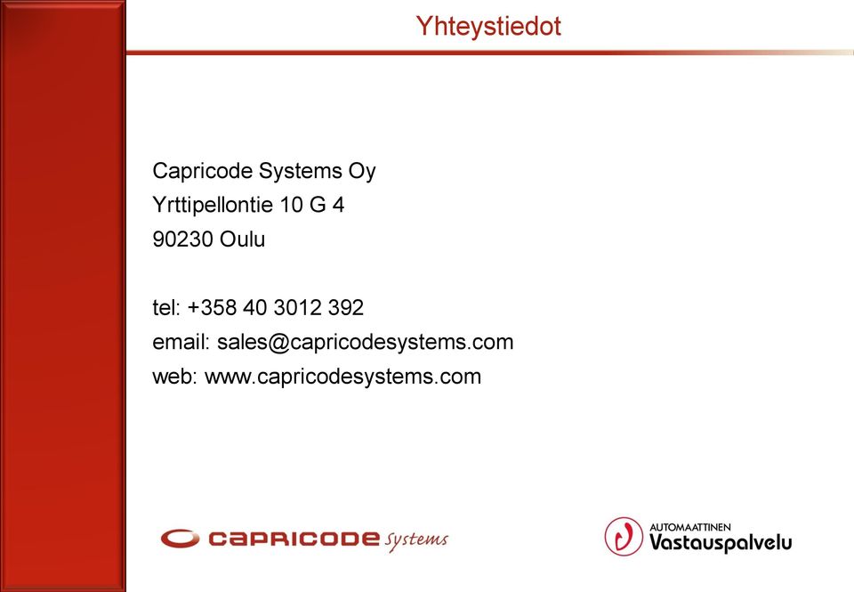+358 40 3012 392 email: