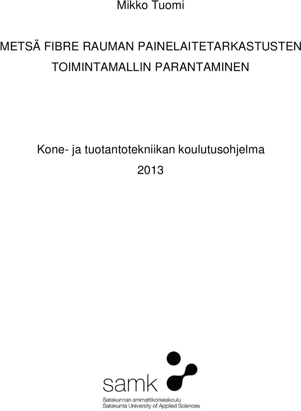 TOIMINTAMALLIN PARANTAMINEN