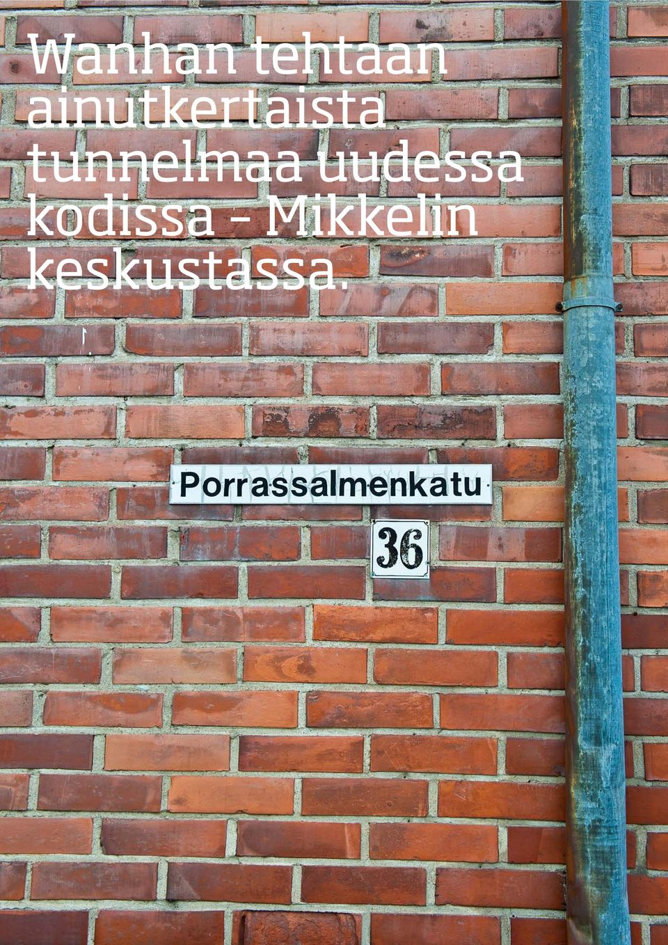 tunnelmaa uudessa