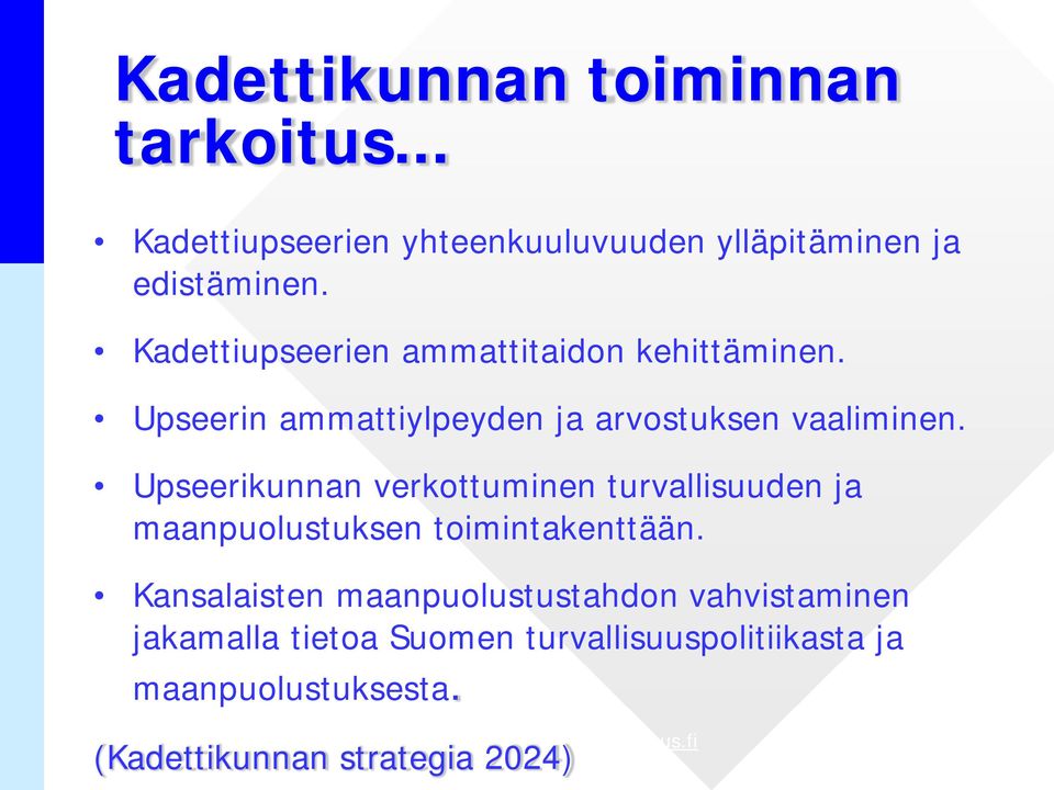 Upseerikunnan verkottuminen turvallisuuden ja maanpuolustuksen toimintakenttään.