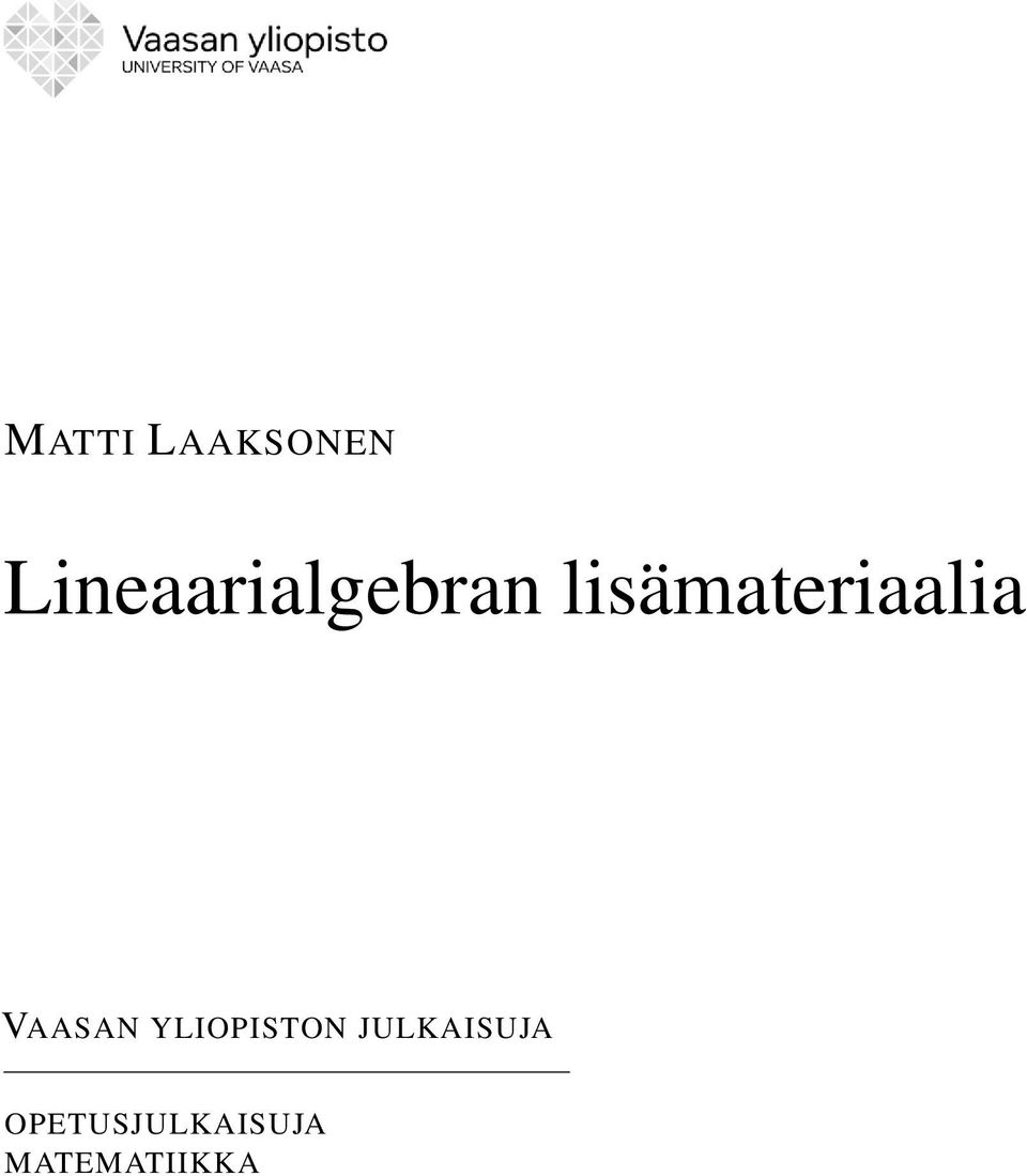 lisämateriaalia VAASAN