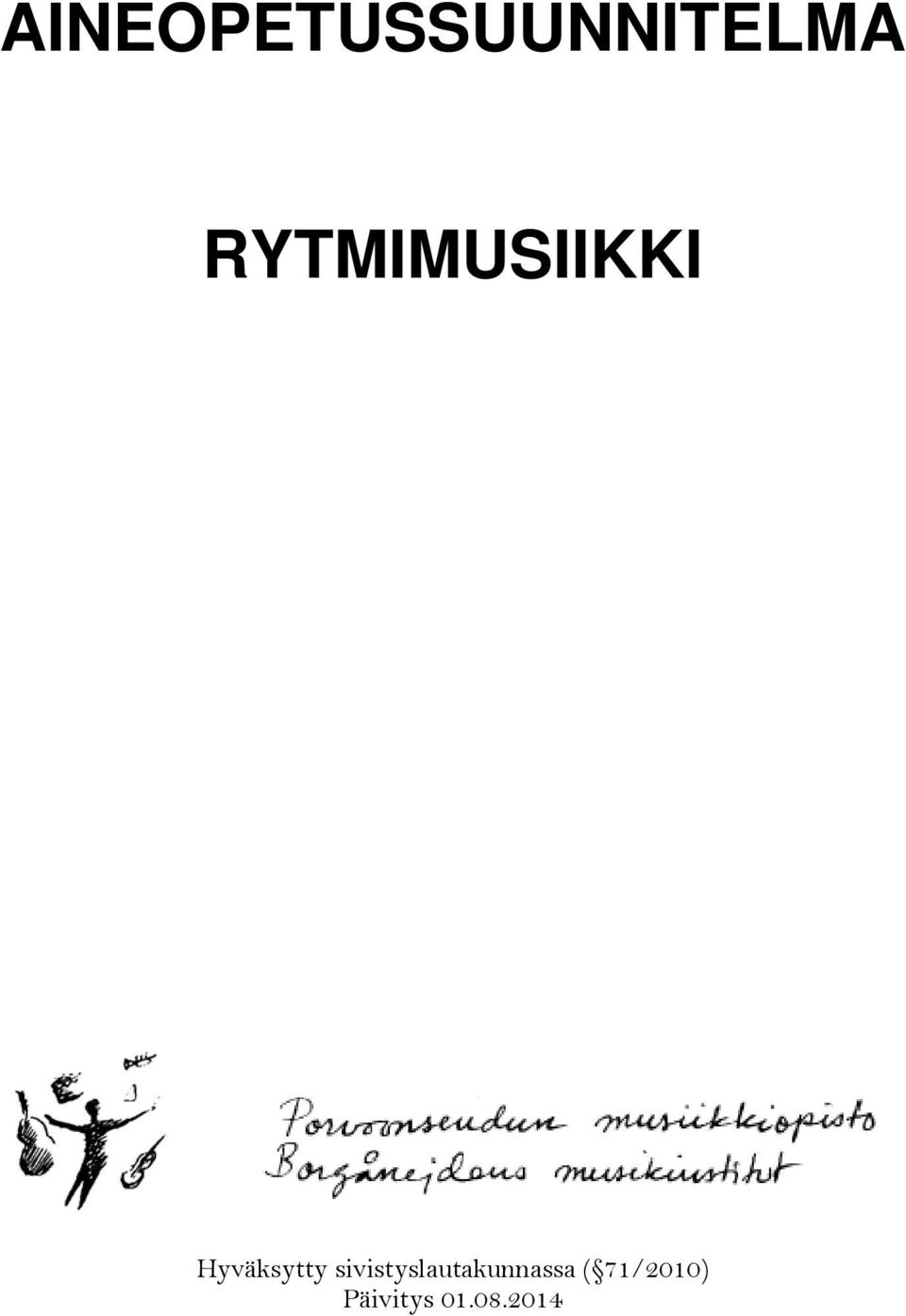 sivistyslautakunnassa (