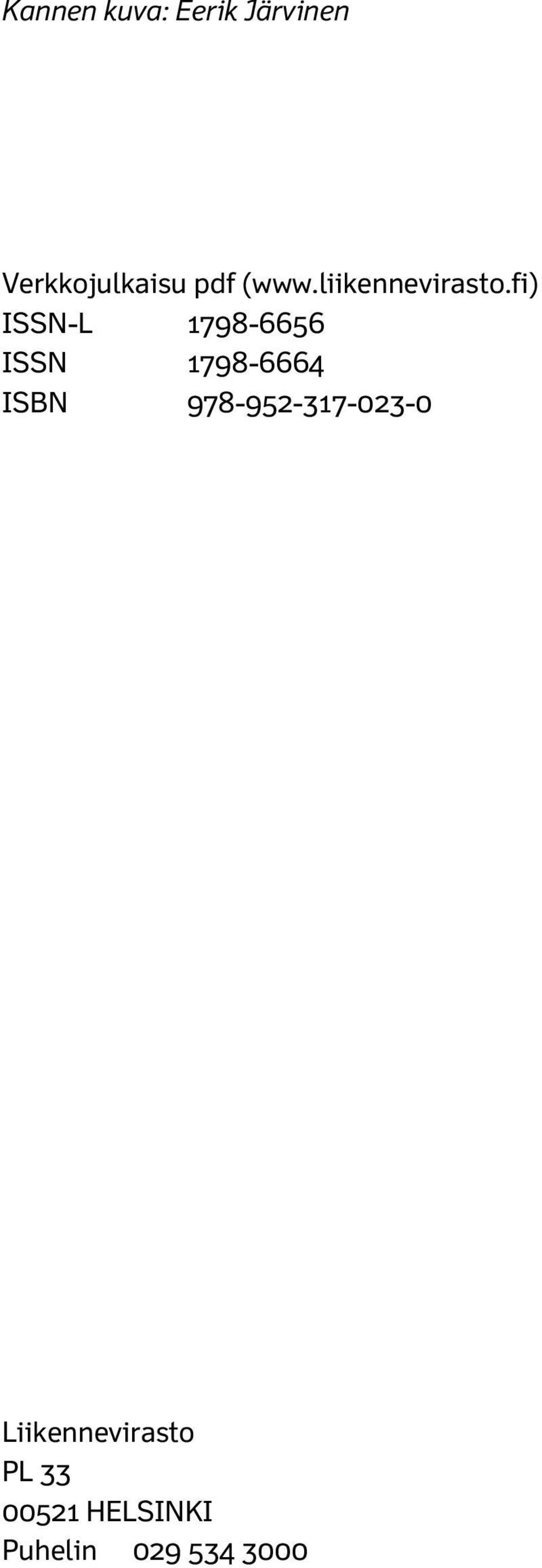 fi) ISSN-L 1798-6656 ISSN 1798-6664 ISBN