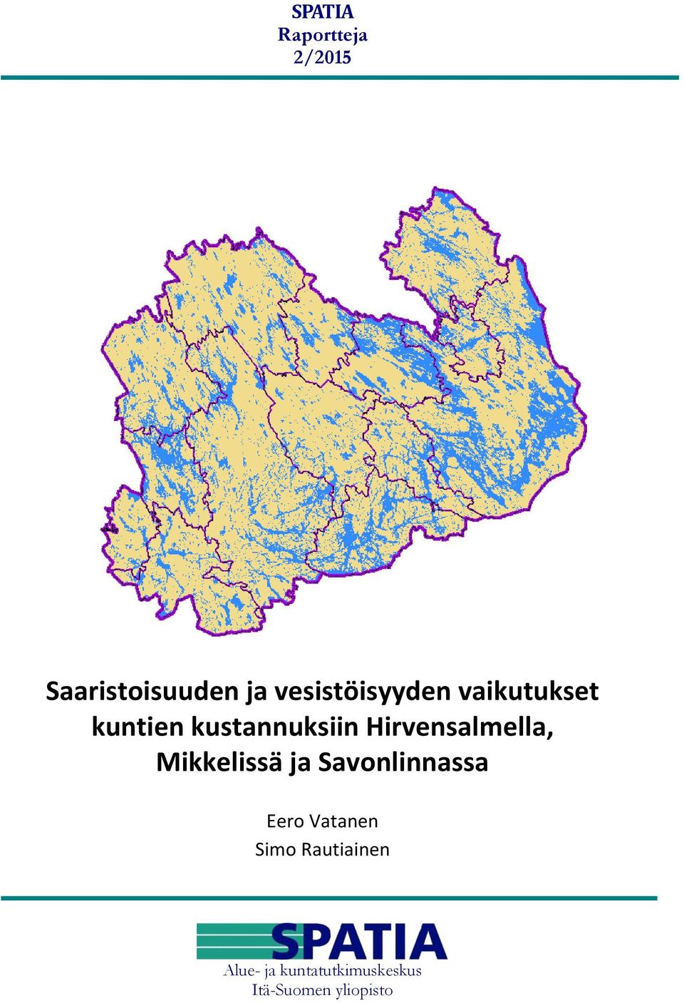 Hirvensalmella, Mikkelissä ja Savonlinnassa Eero
