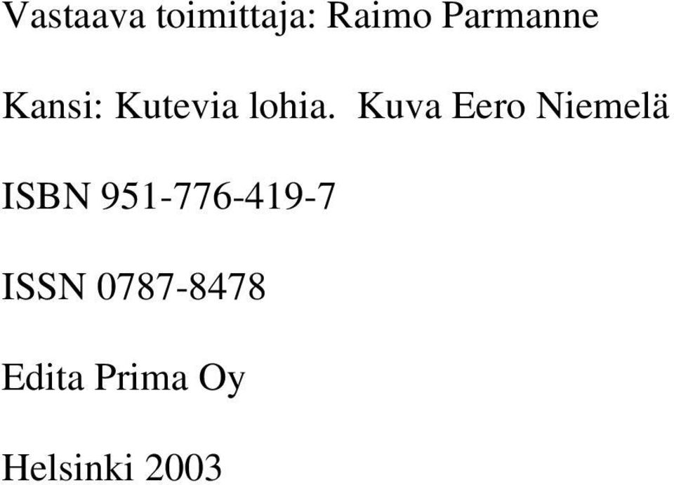 Kuva Eero Niemelä ISBN