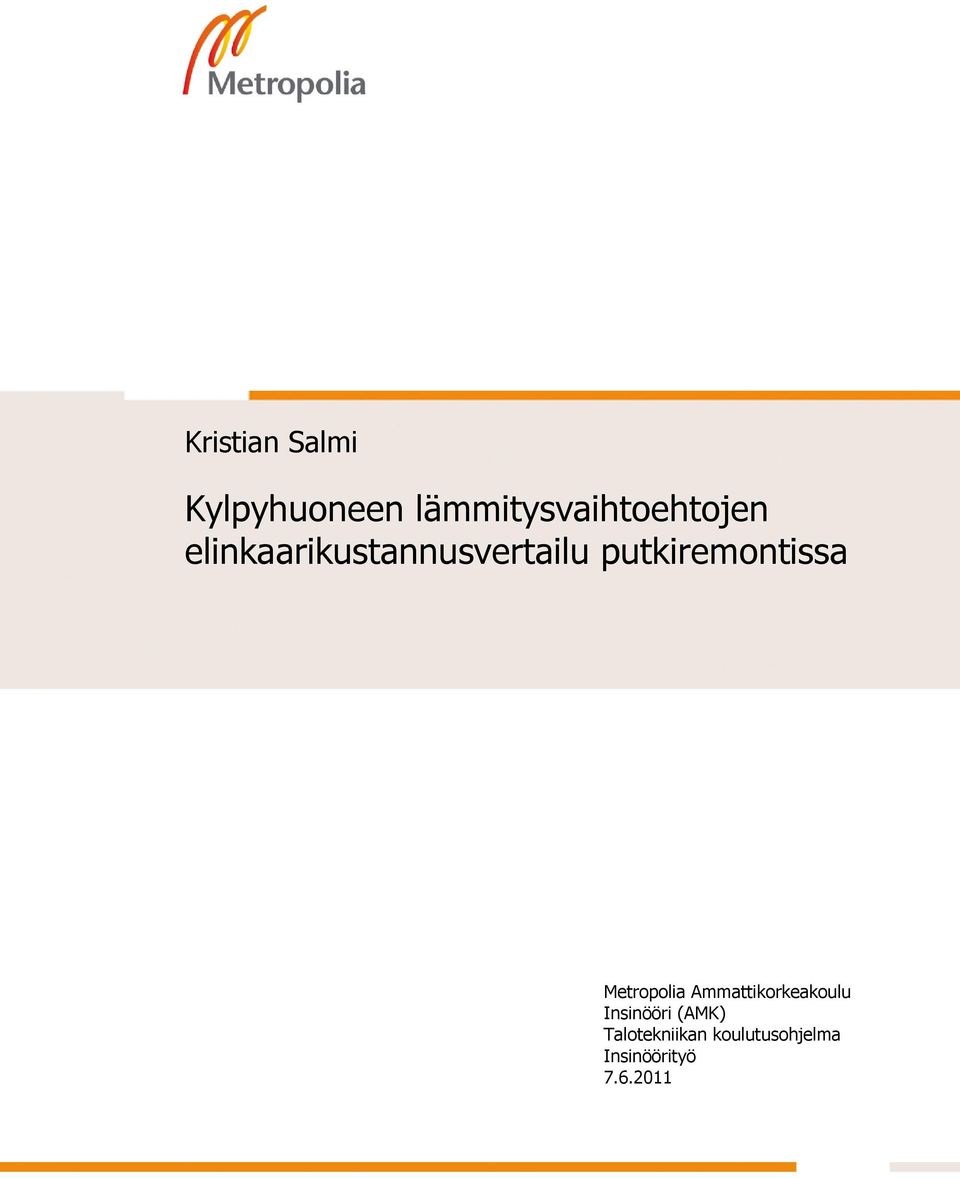 elinkaarikustannusvertailu putkiremontissa