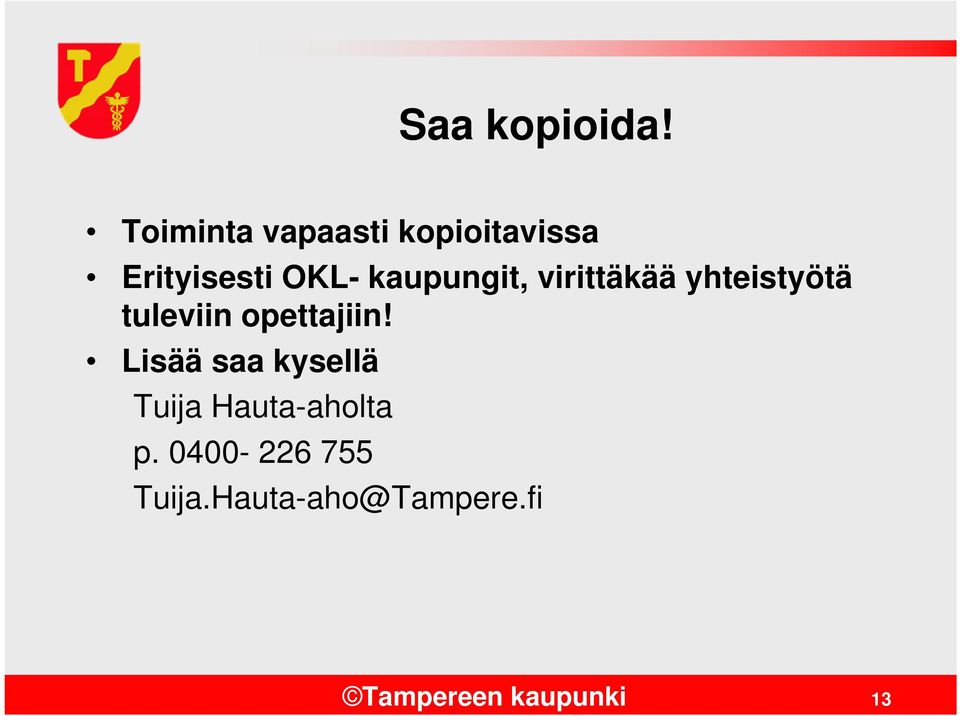 kaupungit, virittäkää yhteistyötä tuleviin opettajiin!