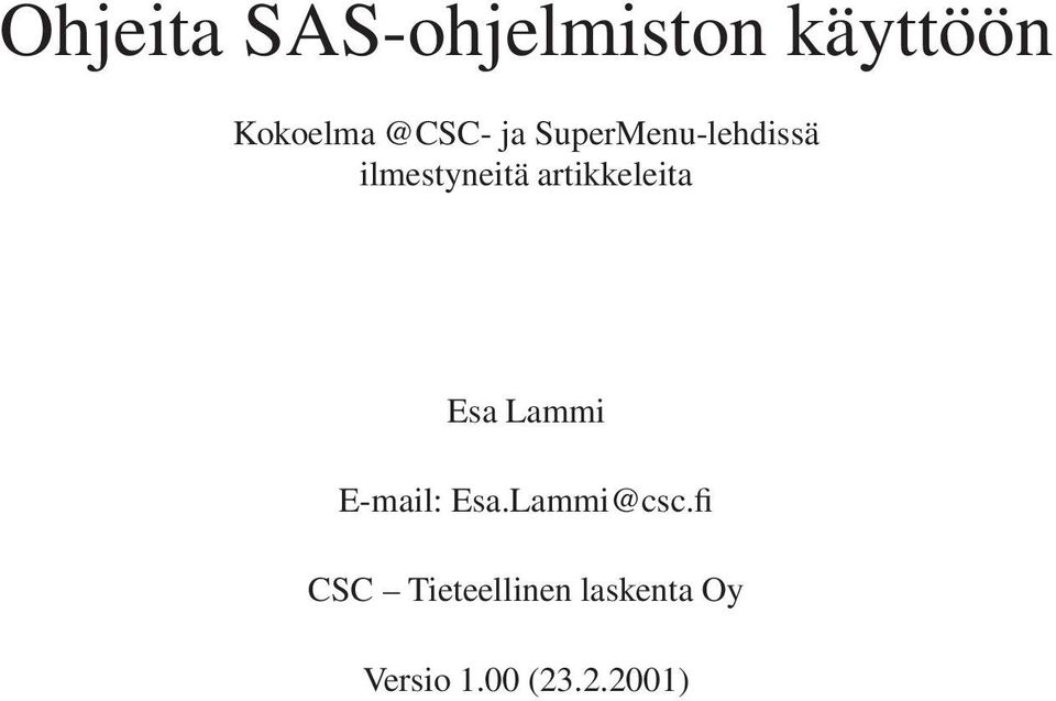 E-mail: Esa.Lammi@csc.