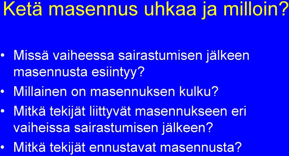Millainen on masennuksen kulku?
