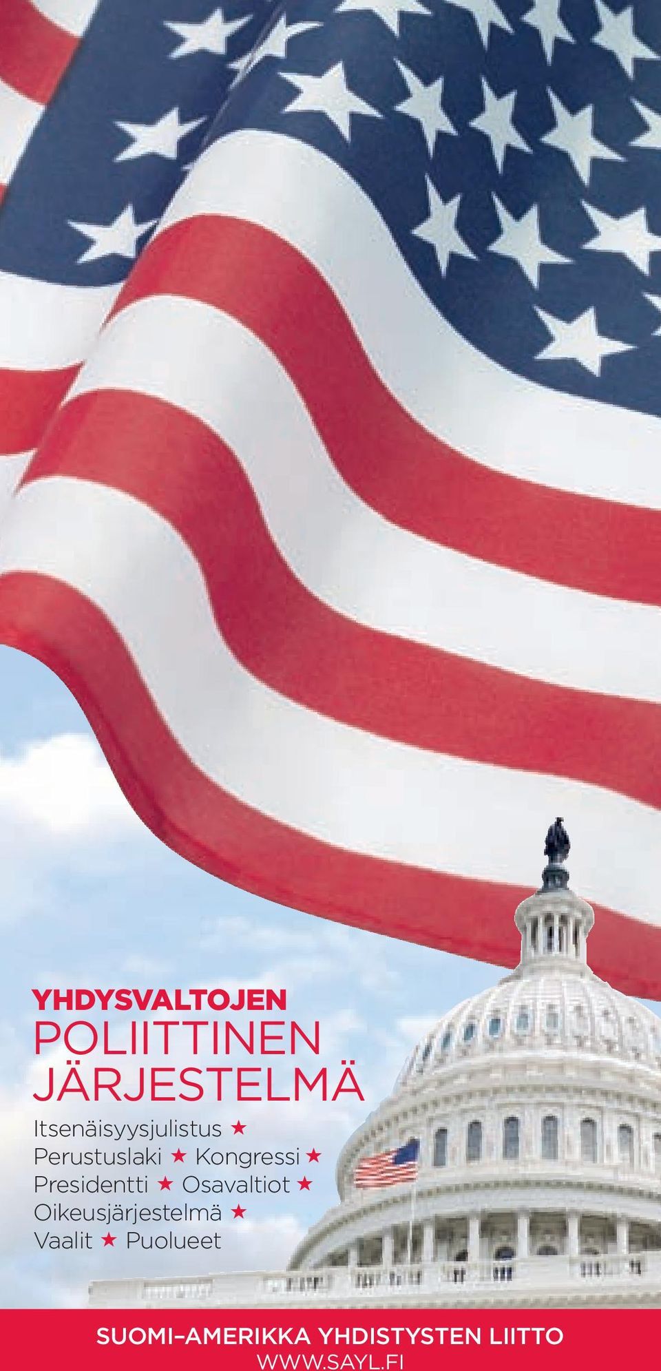 Oikeus järjestelmä Vaalit Puolueet Suomi AmerikkA