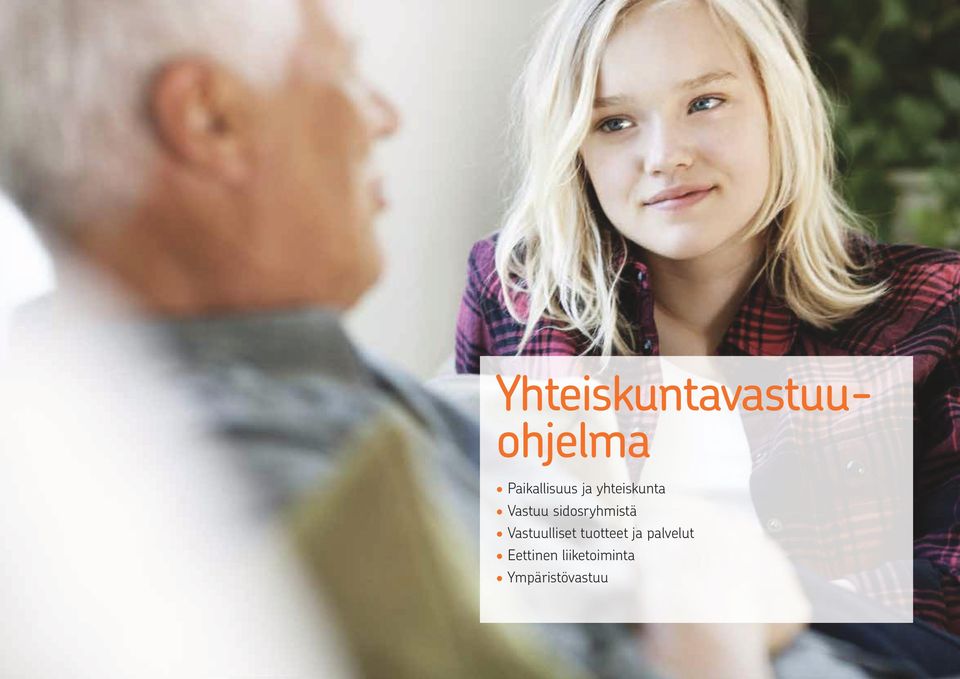 Vastuulliset tuotteet ja palvelut Eettinen