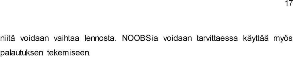 NOOBSia voidaan