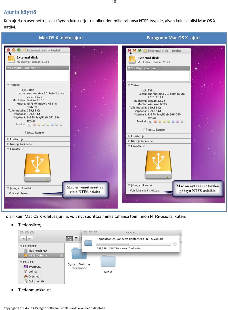 18 Mac OS X -oletusajuri Paragonin Mac OS X -ajuri Toisin kuin Mac OS X