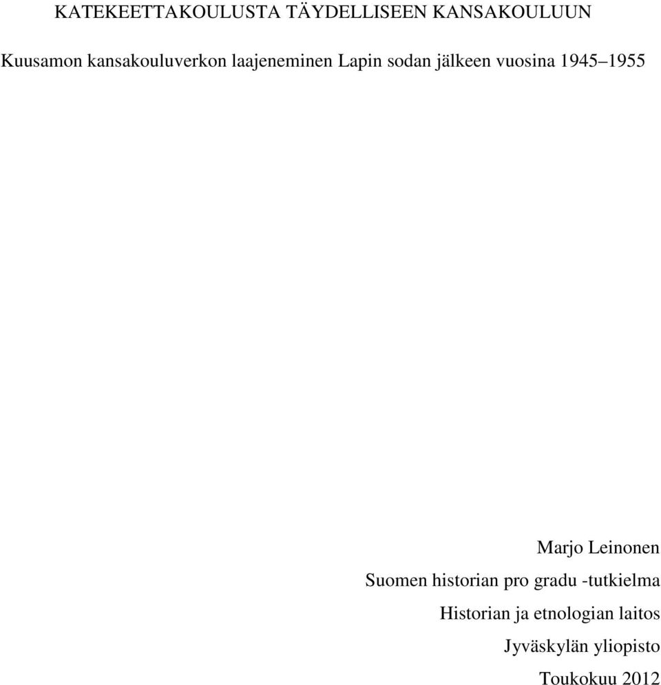 1945 1955 Marjo Leinonen Suomen historian pro gradu