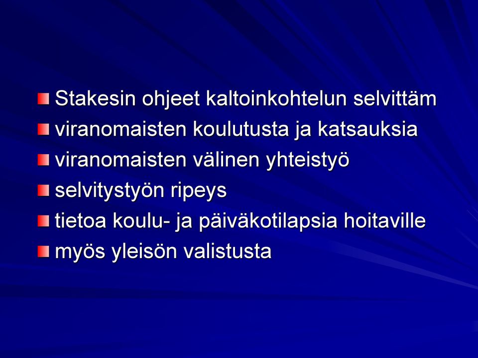 viranomaisten välinen yhteistyö selvitystyön