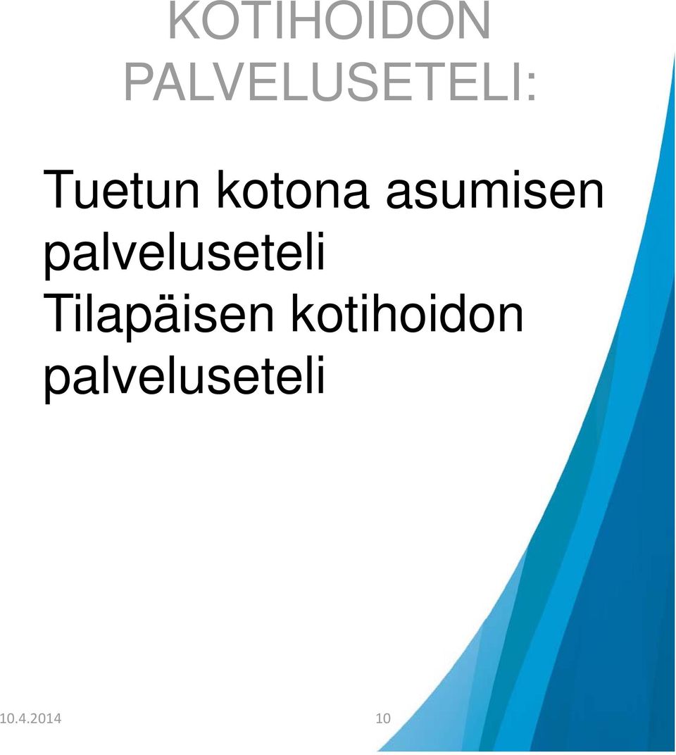 palveluseteli Tilapäisen