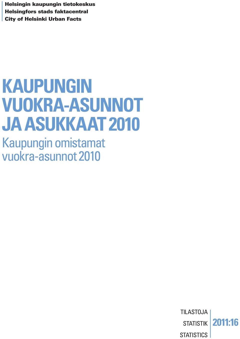 omistamat vuokra-asunnot 2010