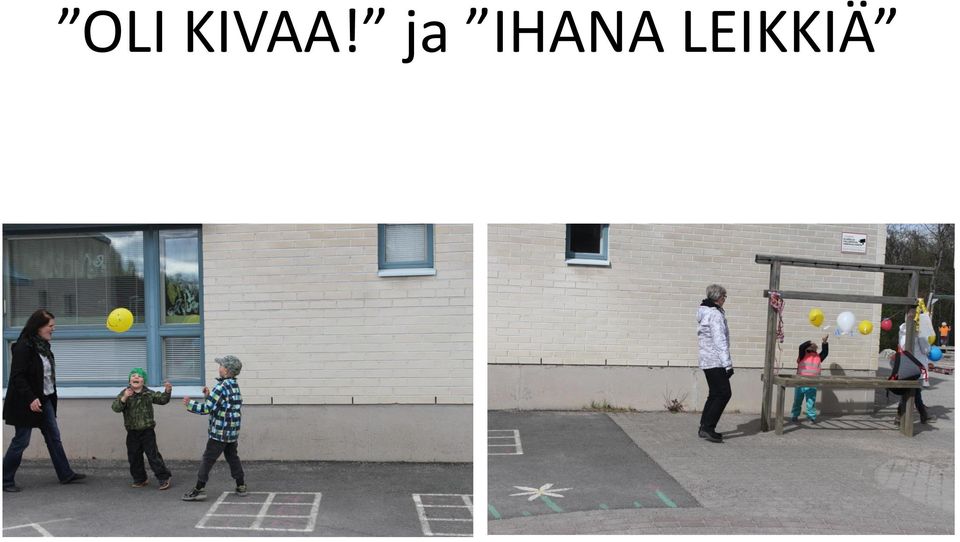 LEIKKIÄ
