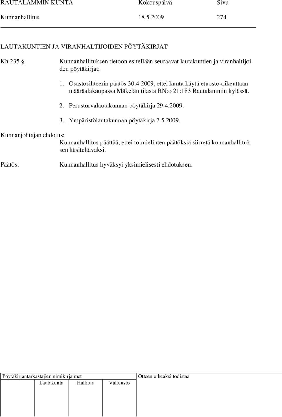 viranhaltijoiden pöytäkirjat: 1. Osastosihteerin päätös 30.4.