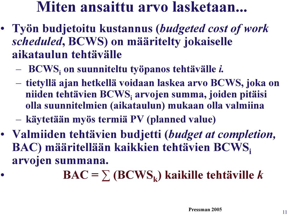 työpanos tehtävälle i.