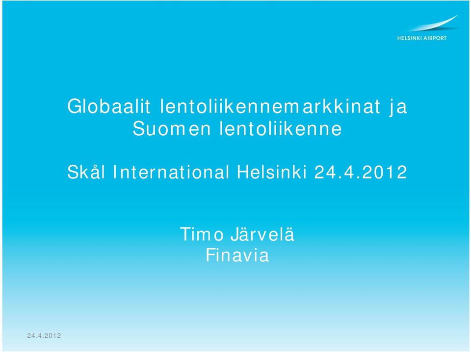 Suomen lentoliikenne Skål