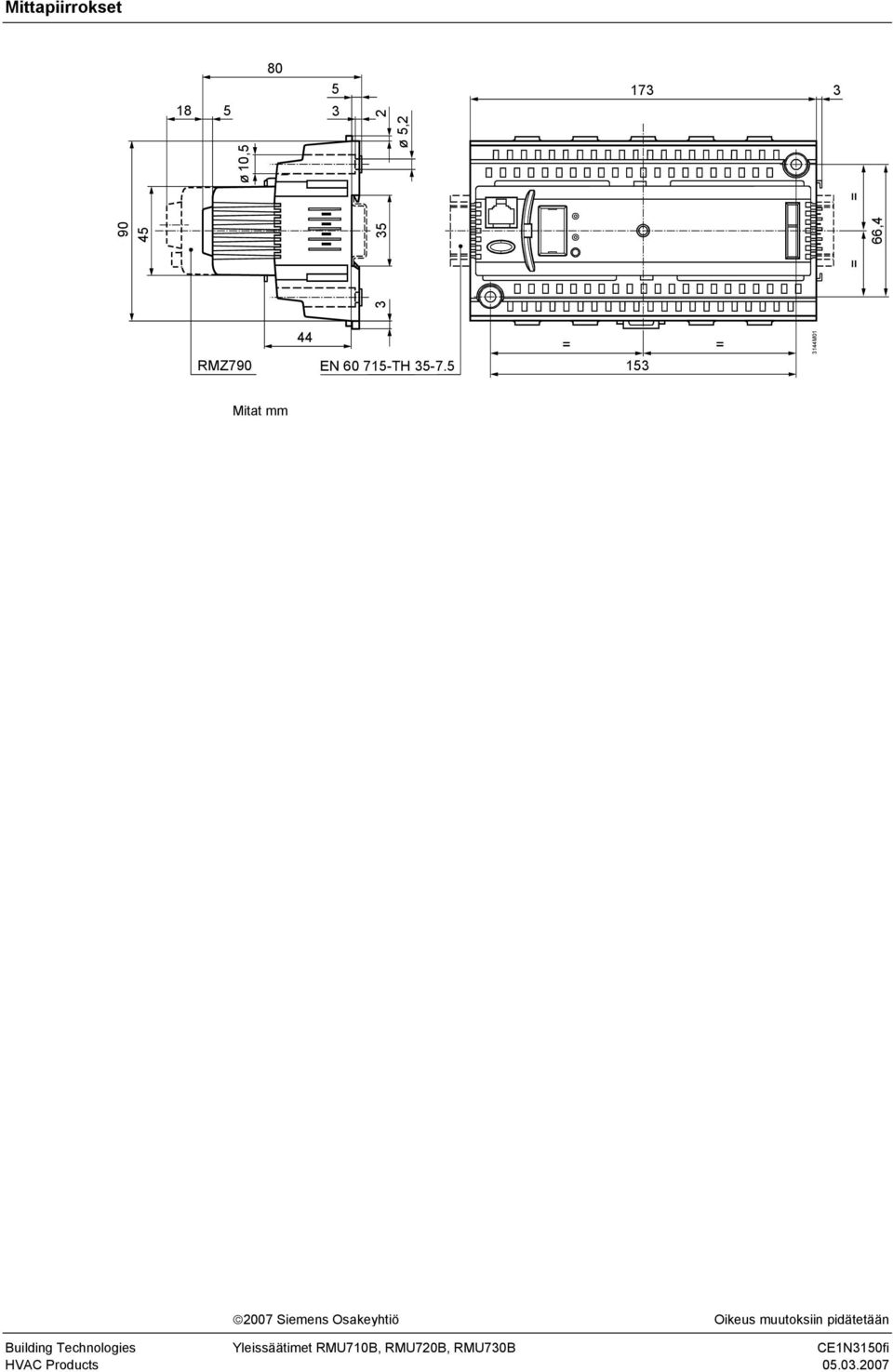 5 = = 153 314401 itat mm 007 Siemens Osakeyhtiö Oikeus muutoksiin