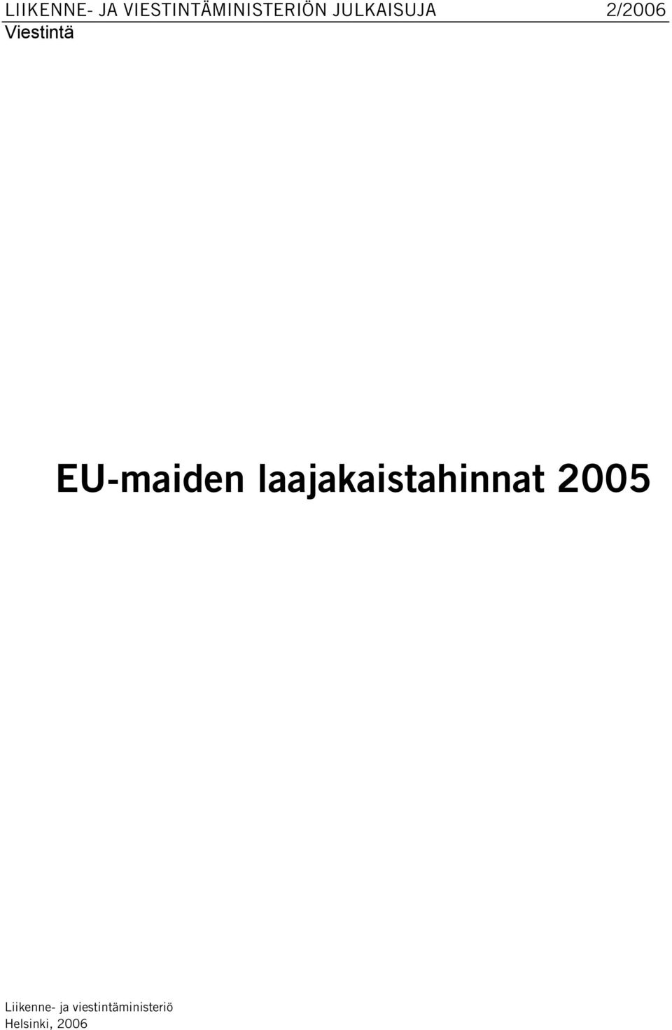 EU-maiden laajakaistahinnat 2005