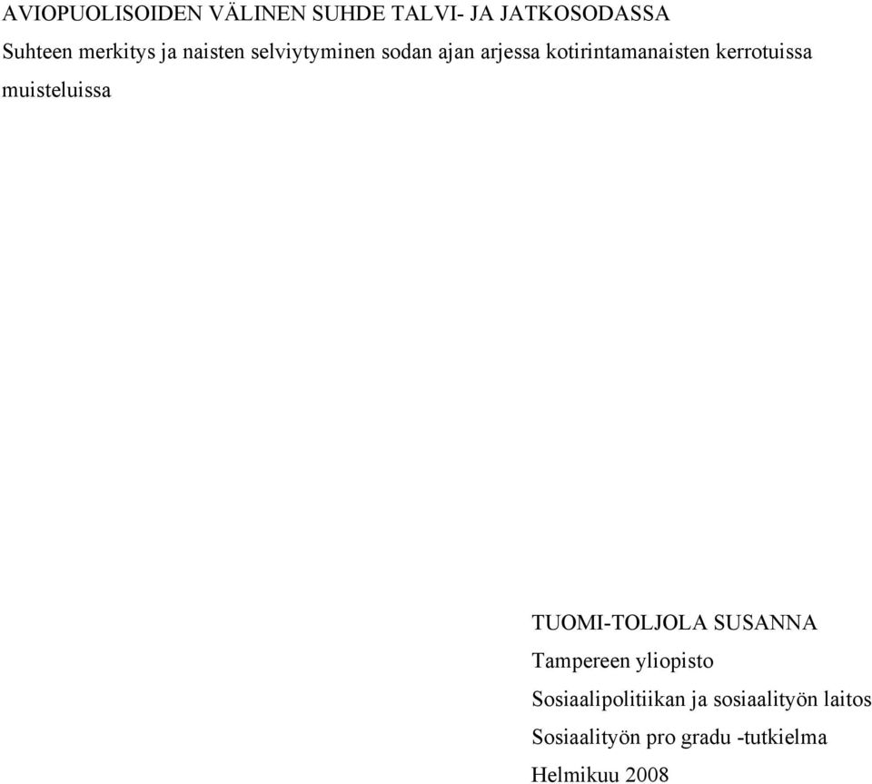 muisteluissa TUOMI-TOLJOLA SUSANNA Tampereen yliopisto