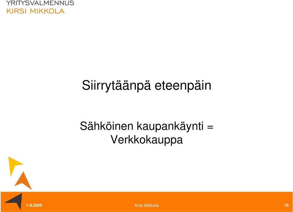 kaupankäynti =