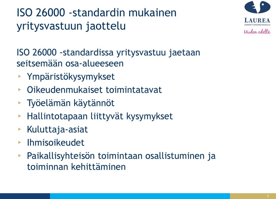 toimintatavat Työelämän käytännöt Hallintotapaan liittyvät kysymykset