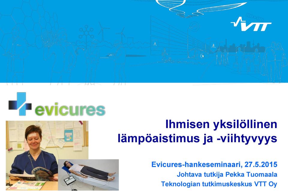 27.5.2015 Johtava tutkija Pekka