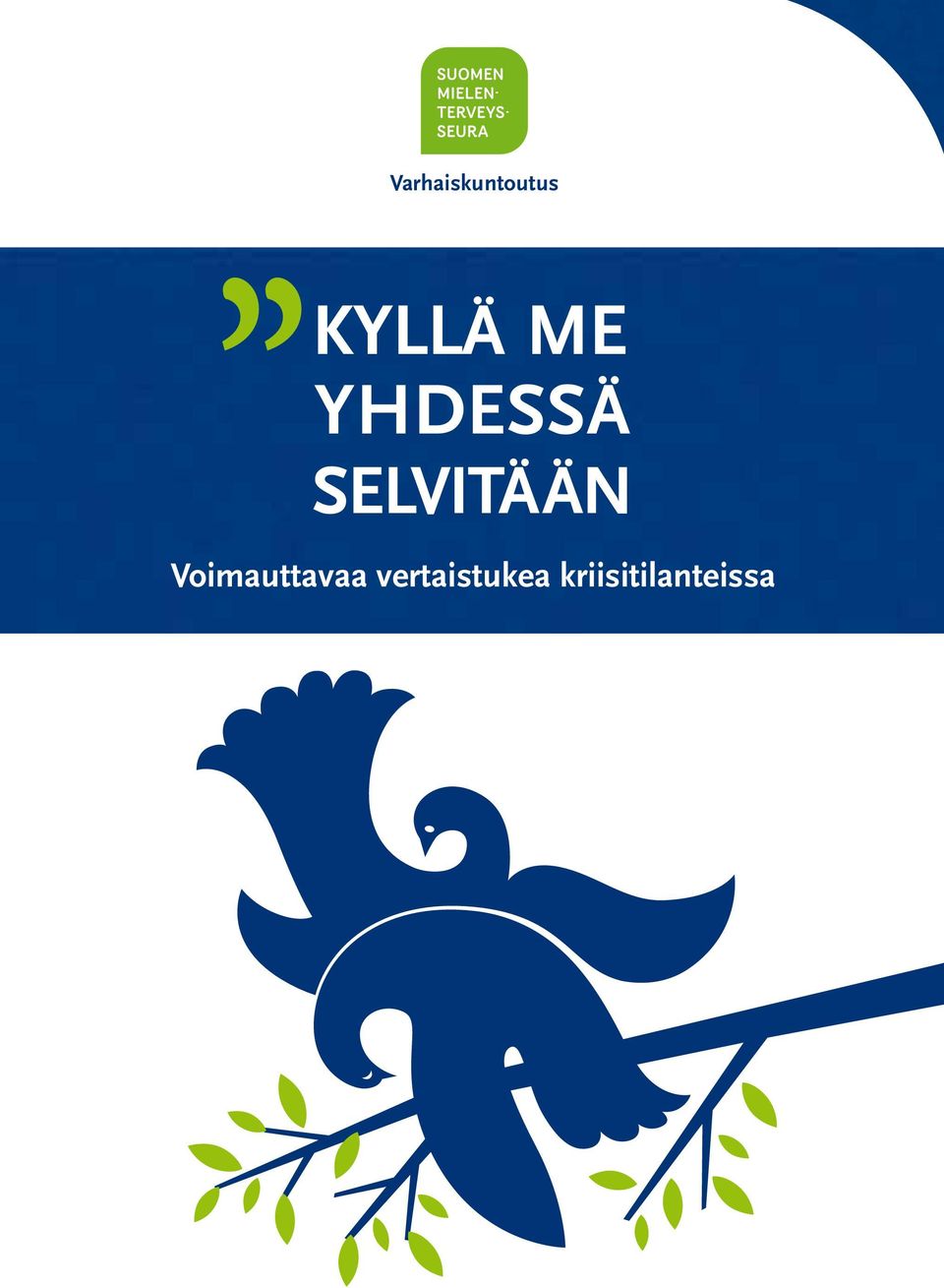 selvitään