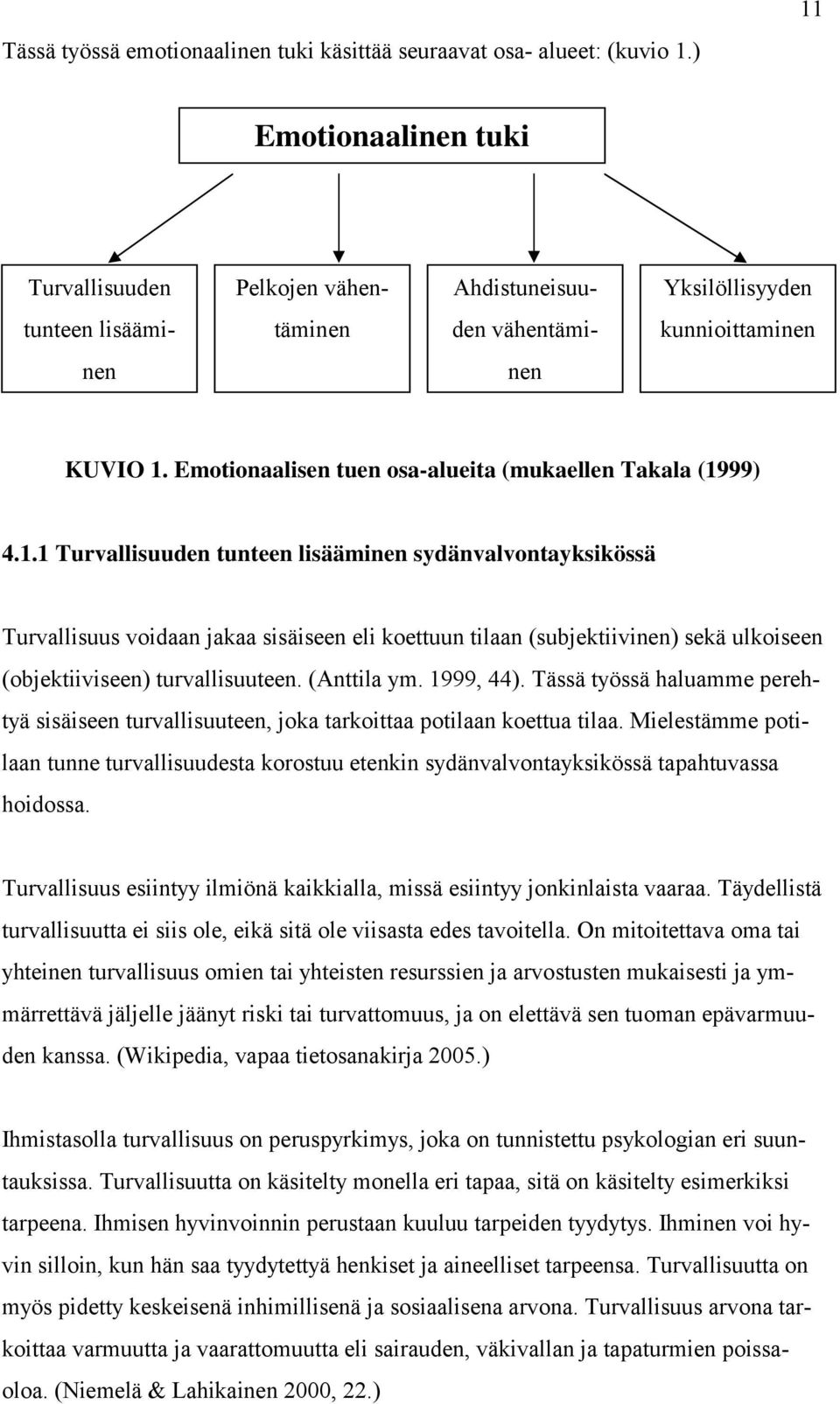 Emotionaalisen tuen osa-alueita (mukaellen Takala (19