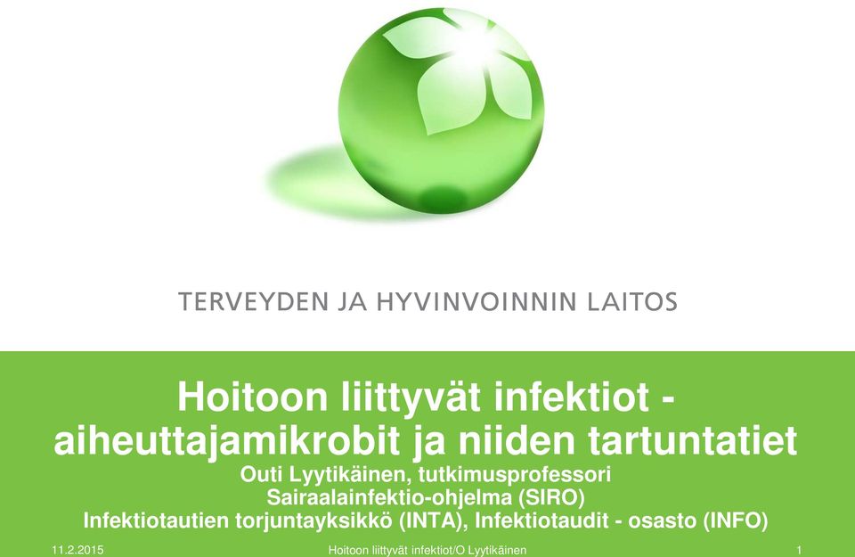 tutkimusprofessori Sairaalainfektio-ohjelma (SIRO)