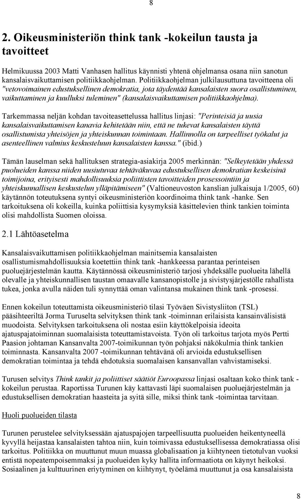 (kansalaisvaikuttamisen politiikkaohjelma).